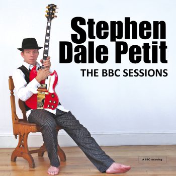 Stephen Dale Petit – The BBC Sessions